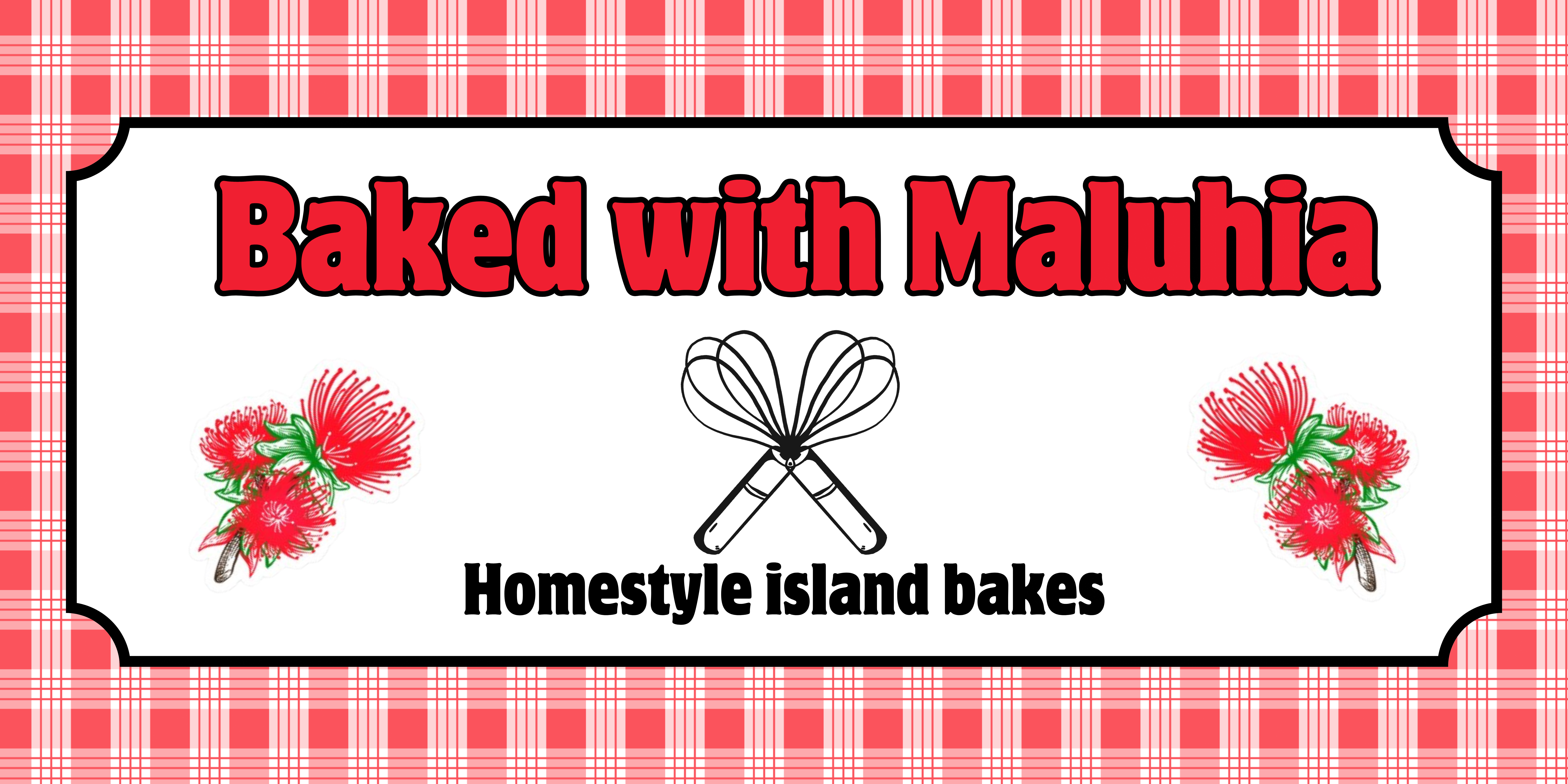 Baked With Maluhia